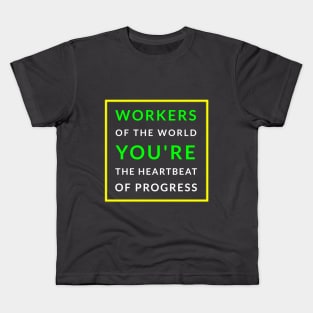 The heart beat of Progress: Workers Unite Kids T-Shirt